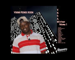 Young Prince Dixon Release New Mix Tape “Y.N.O.A.M”